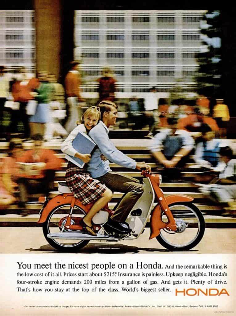 Honda Supercub marketing case study You meet the nicest people on a honda
