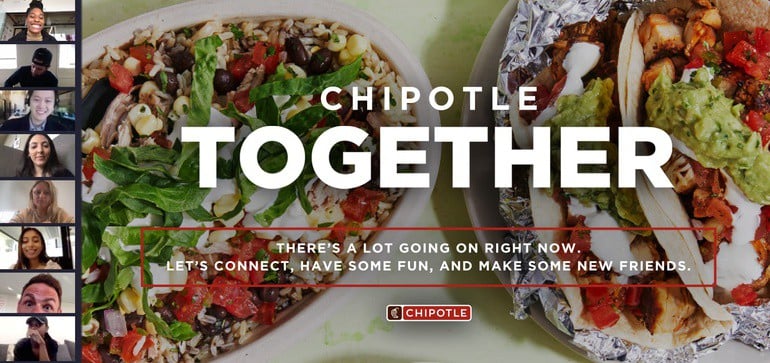 Social Distancing Marketing COVID 19 Chipotle Together Zoom