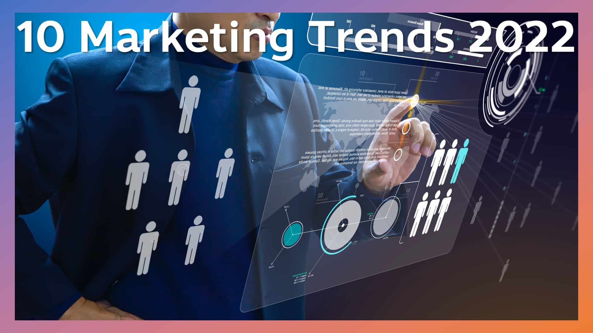 10 Digital Marketing Trends 2022 จาก Forbes