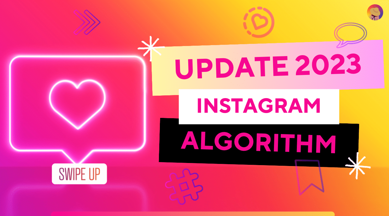 Update Instagram Algorithm 2023 เพื่อ Digital Marketing